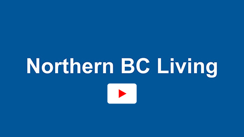 Northern BC living