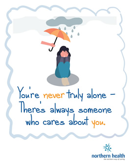 You're never truly alone, there's always someone who cares about you.