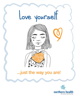 Love yourself, just the way you are.