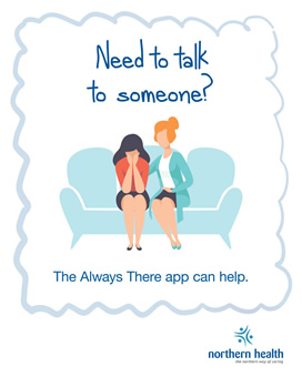 Need to talk to someone, the Always There app can help.